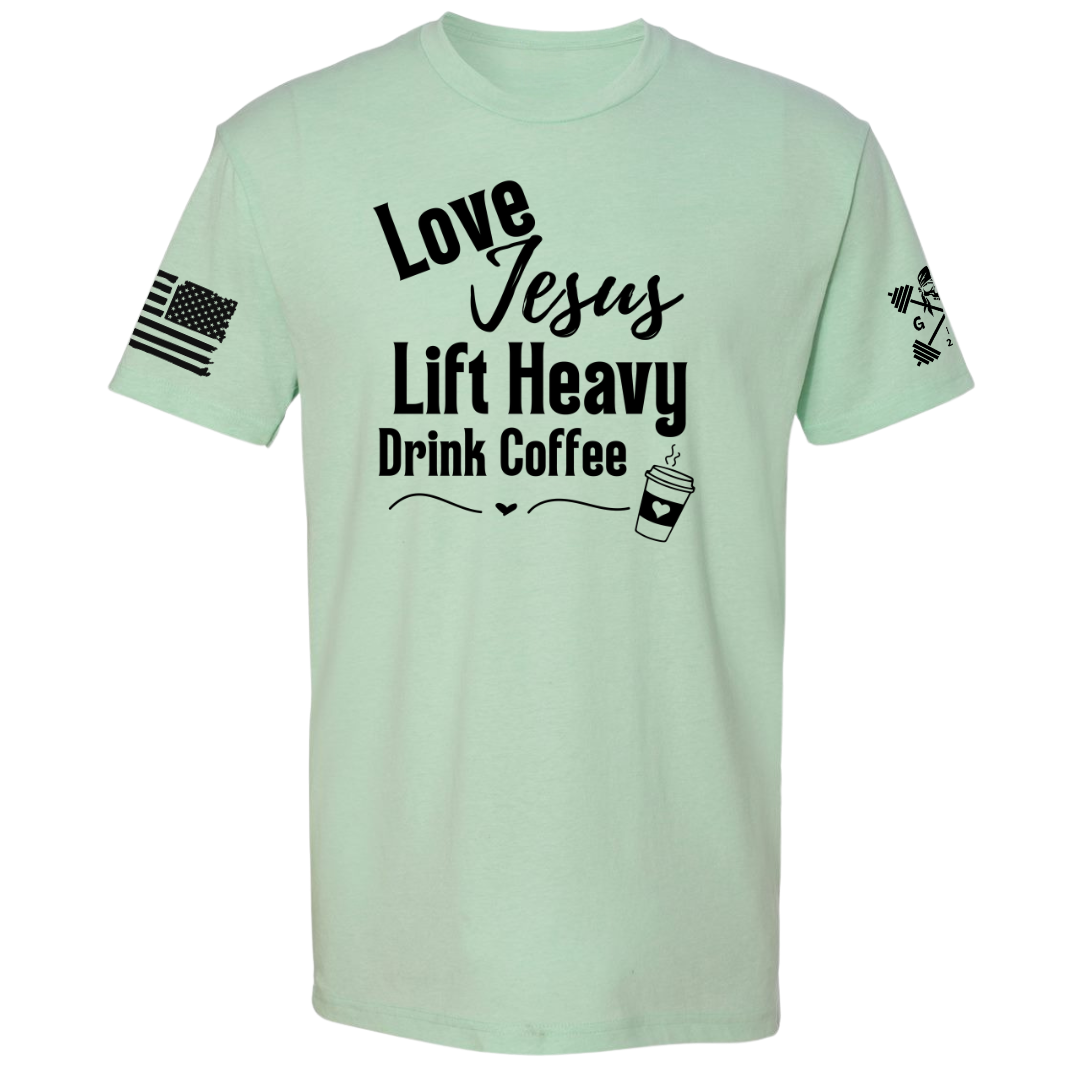 Love Jesus | Lift Heavy | Drink Coffee Women's Tee