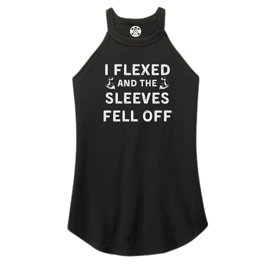 Flexed and the Sleeves Fell Off Rocker Tank