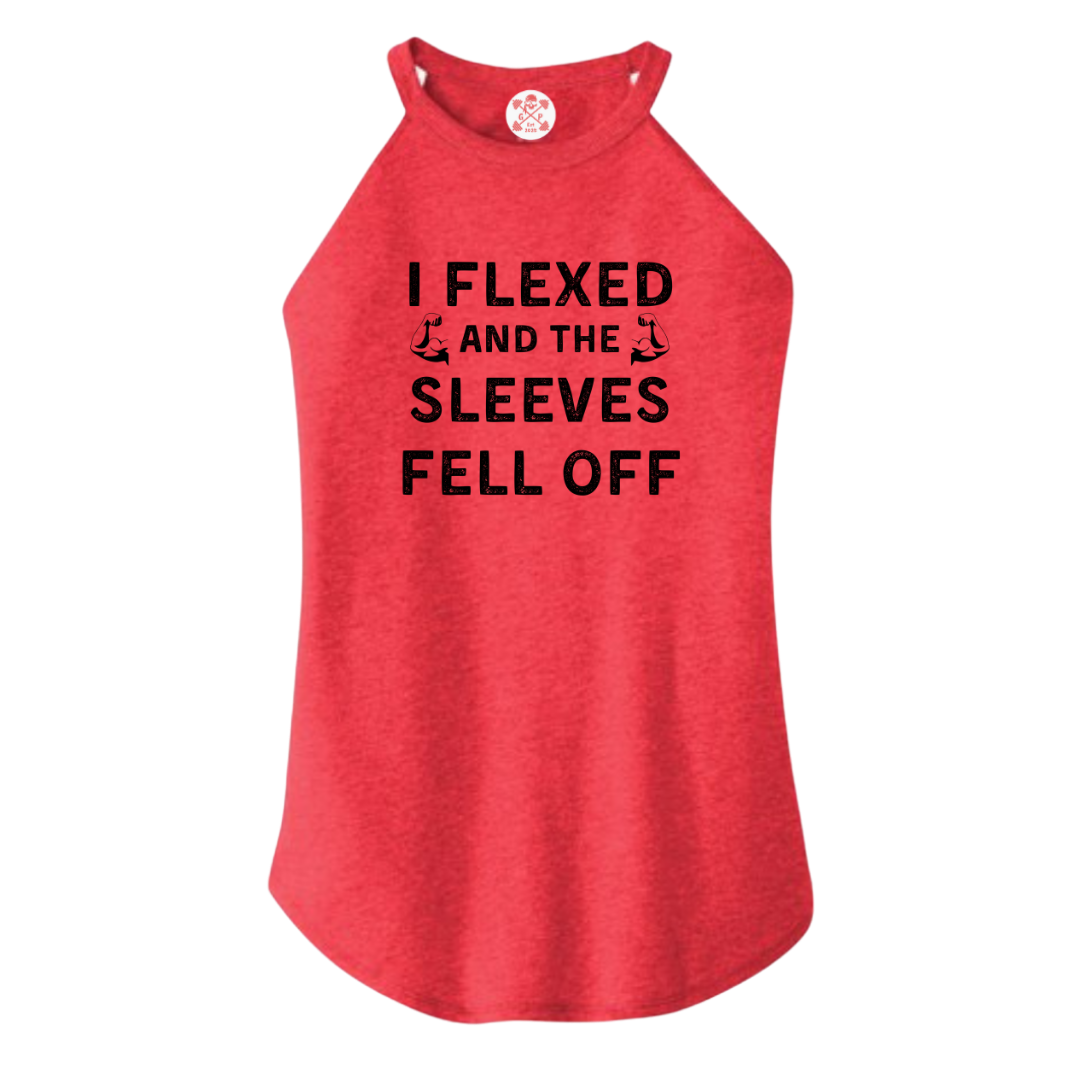 Flexed and the Sleeves Fell Off Rocker Tank