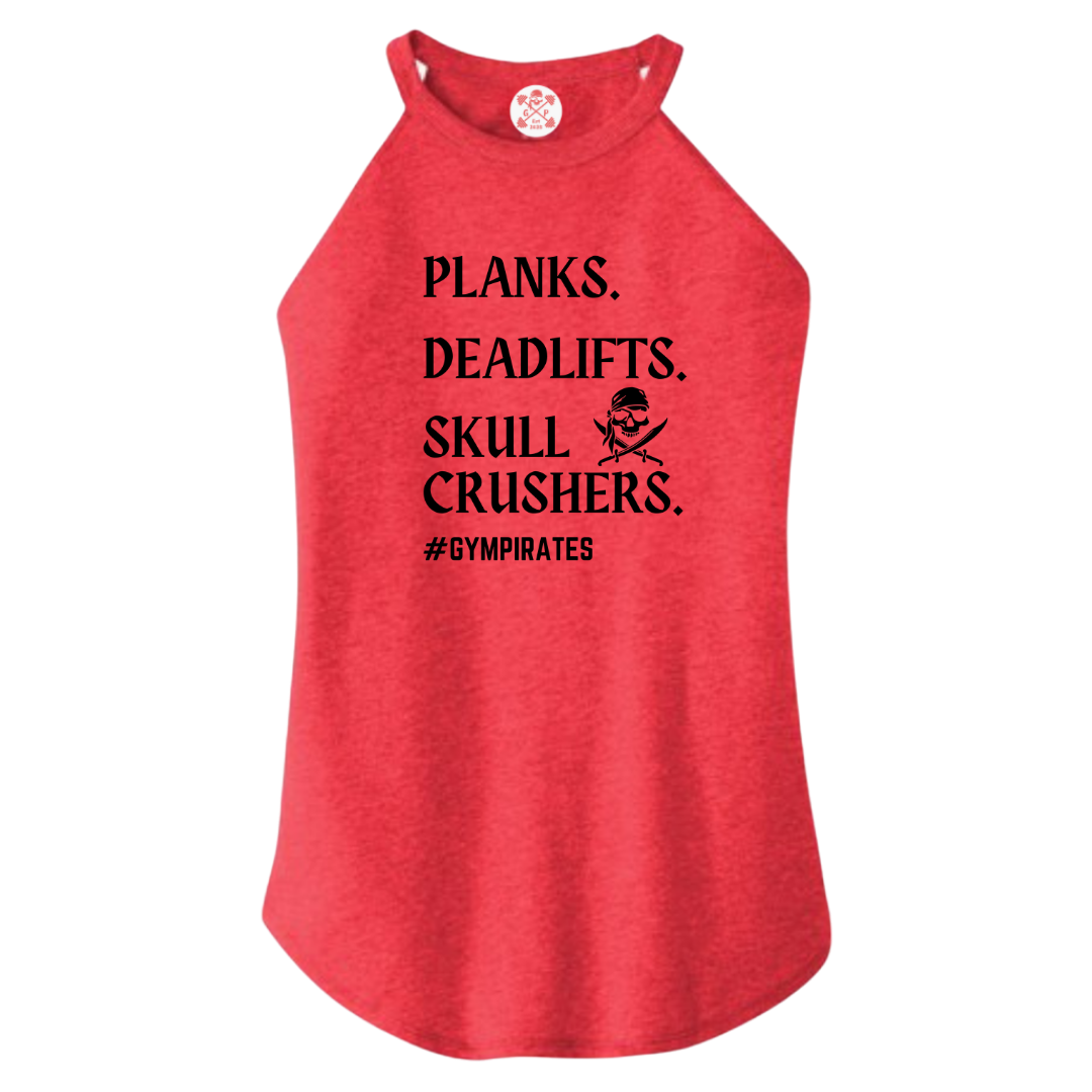 Planks | Deadlifts | Skull Crushers Rocker Tank