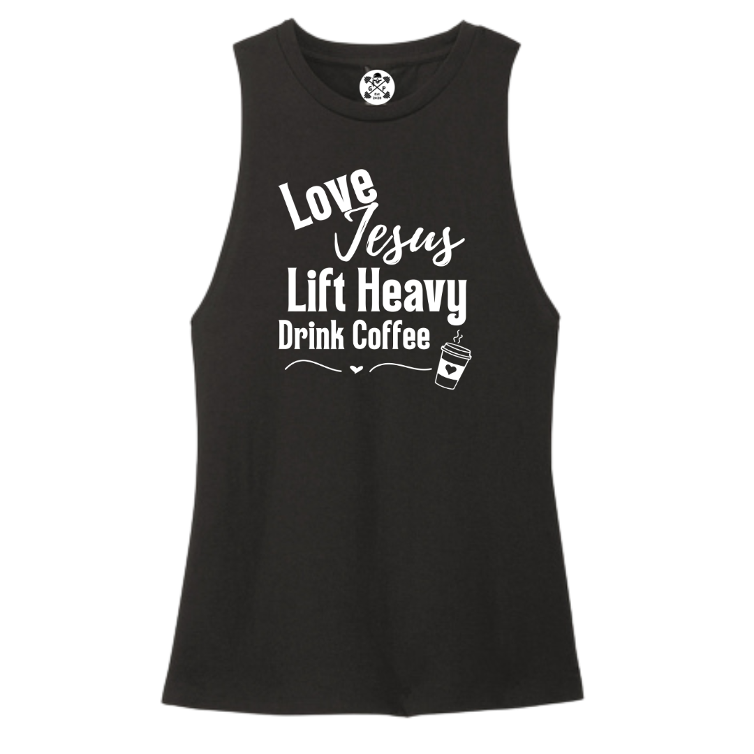 Love Jesus | Lift Heavy | Drink Coffee Women's Muscle Tank