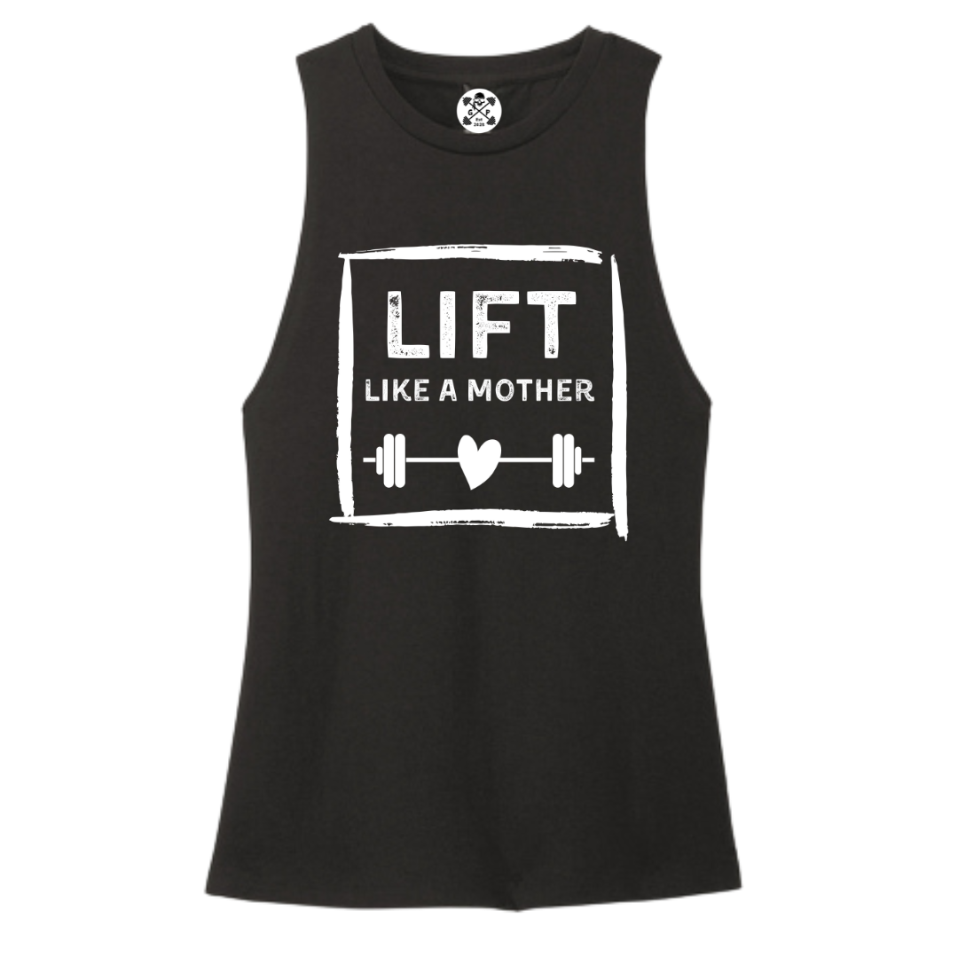 Lift Like a Mother Women's Muscle Tank