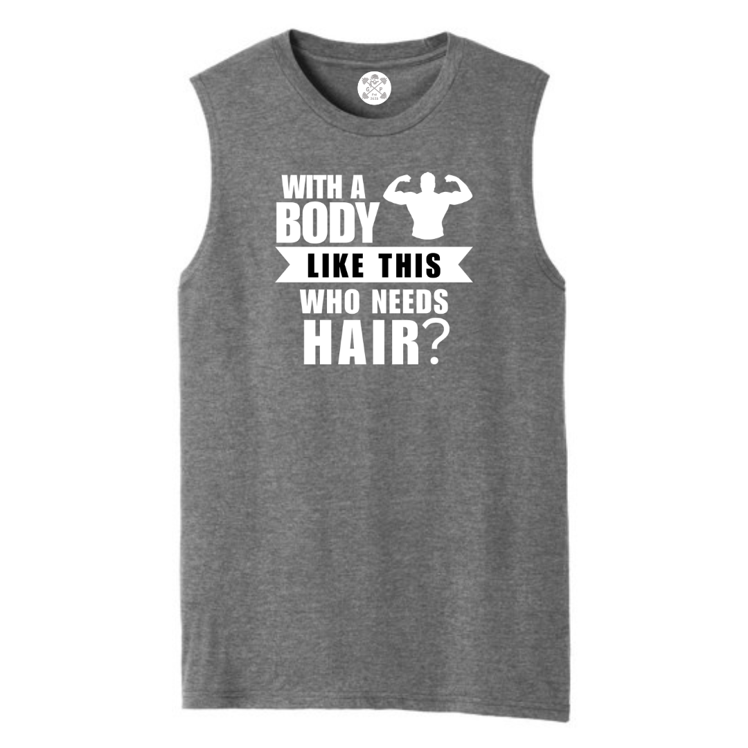 With a Body Like This Men's Muscle Tank