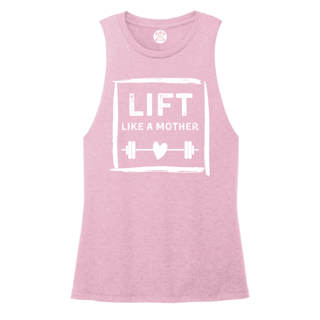 Lift Like a Mother Women's Muscle Tank