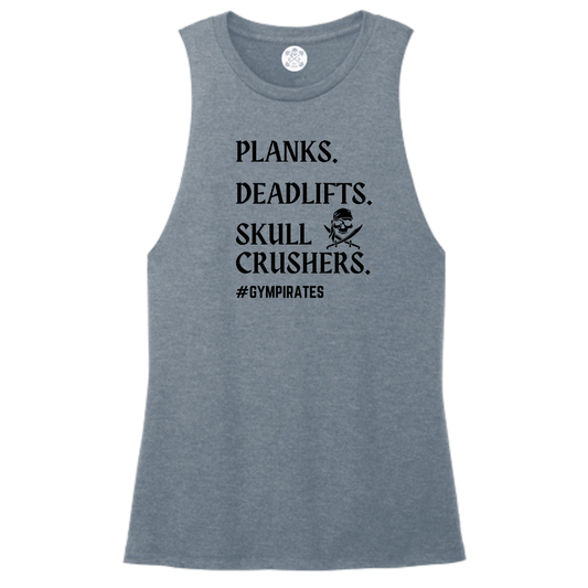 Planks | Deadlifts | Skull Crushers Women's Muscle Tank