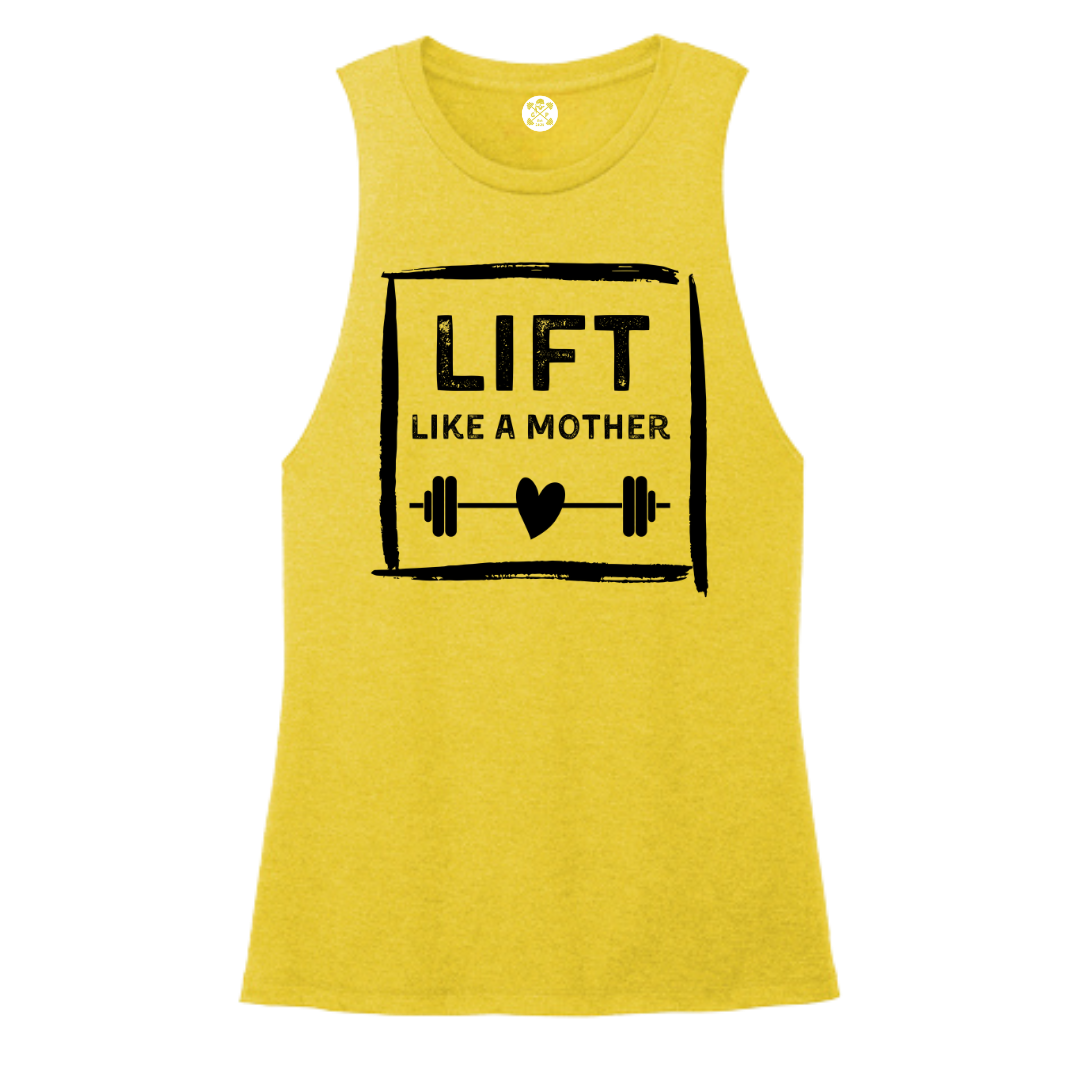 Lift Like a Mother Women's Muscle Tank