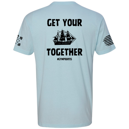 Get Your Ship Together Tee