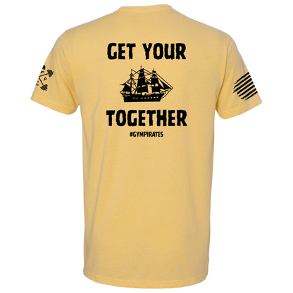 Get Your Ship Together Tee