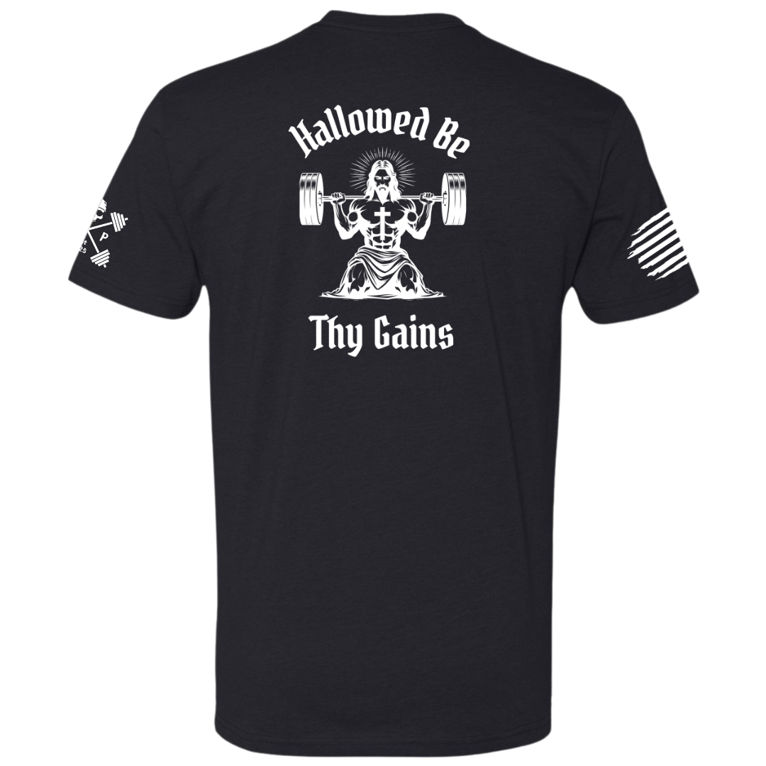 Hallowed Be Thy Gains Men's Tee
