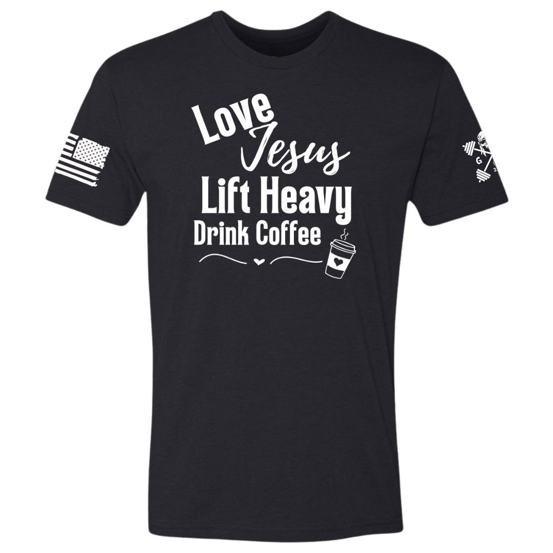 Love Jesus | Lift Heavy | Drink Coffee Women's Tee