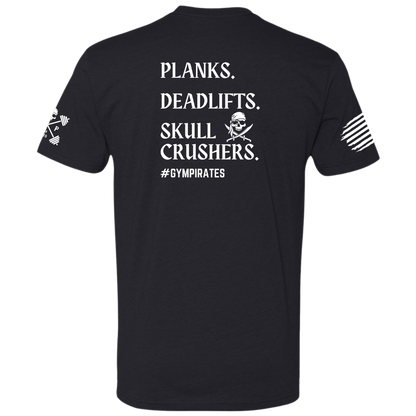 Planks | Deadlifts | Skull Crushers Tee
