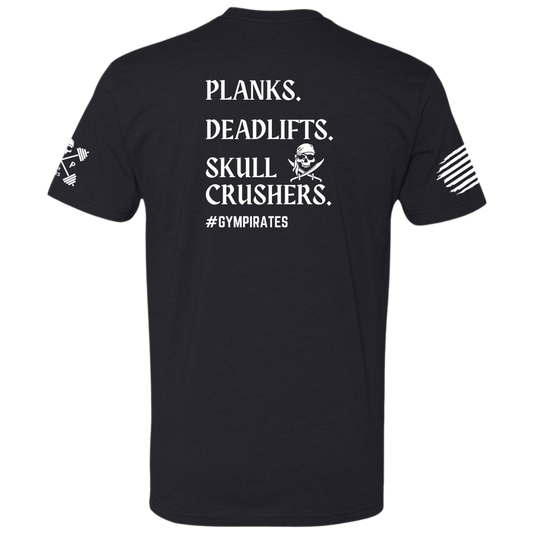 Planks | Deadlifts | Skull Crushers Tee