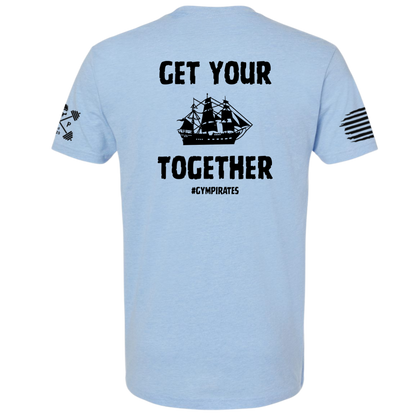 Get Your Ship Together Tee