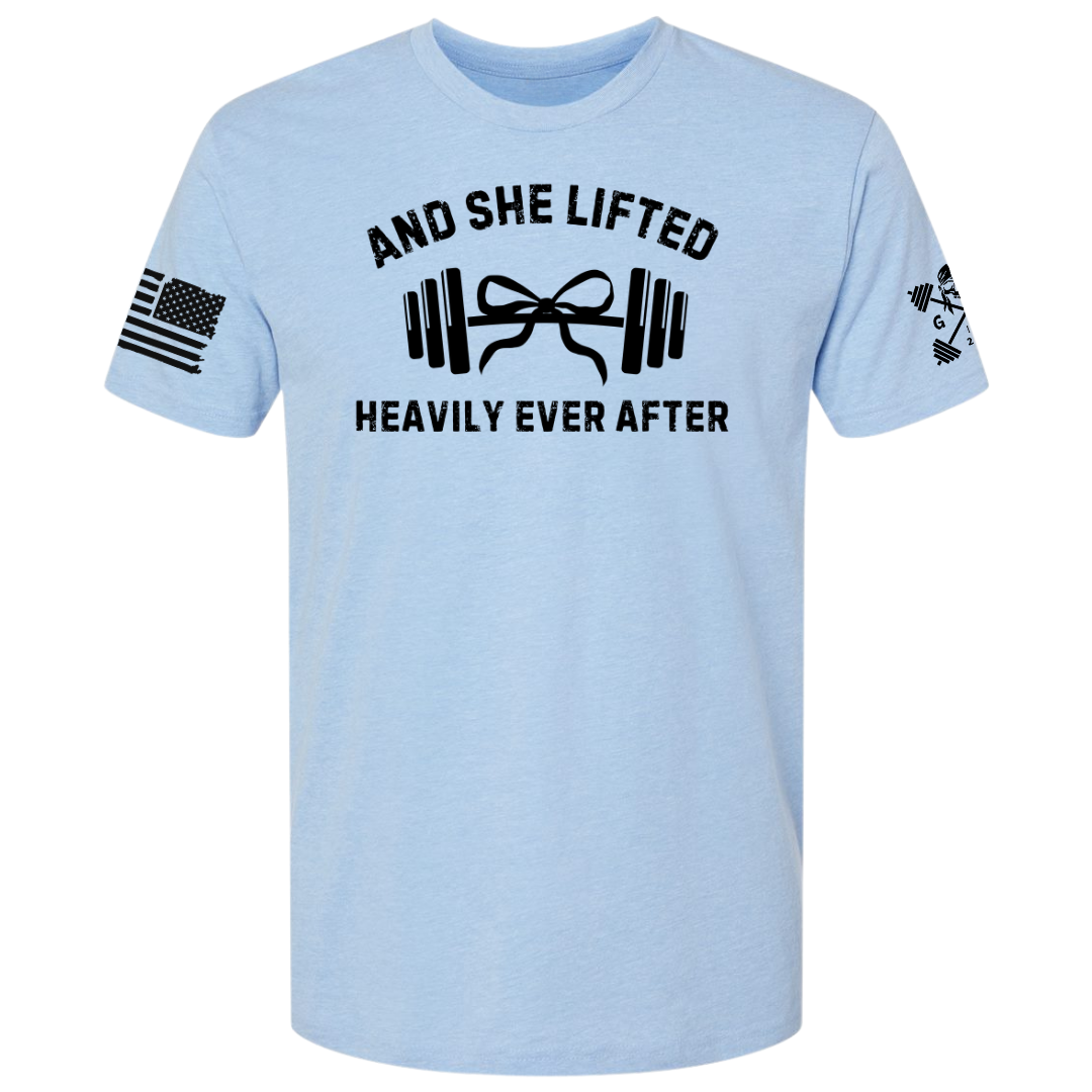 She Lifted Heavily Ever After Women's Tee