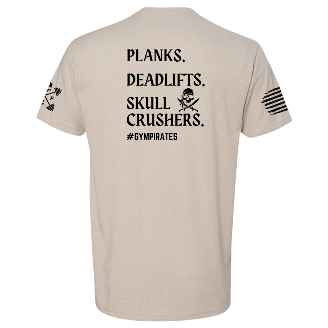 Planks | Deadlifts | Skull Crushers Tee