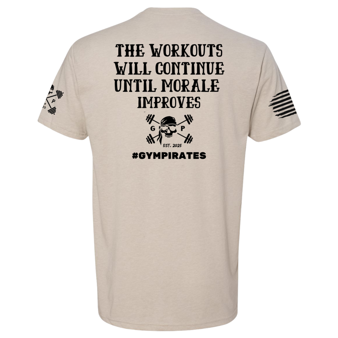 The Workouts Will Continue Men's Tee