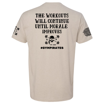 The Workouts Will Continue Men's Tee