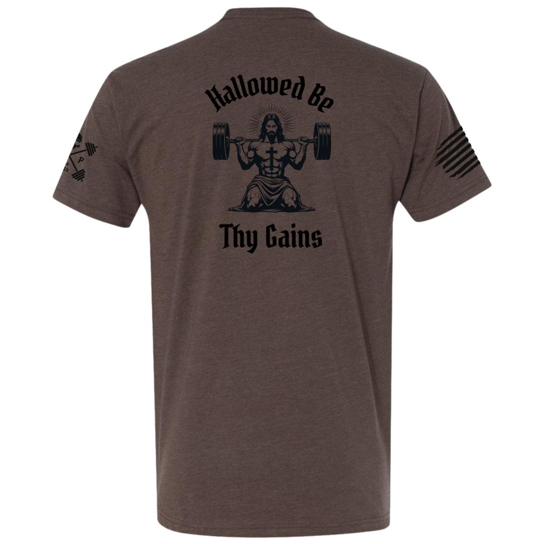 Hallowed Be Thy Gains Men's Tee