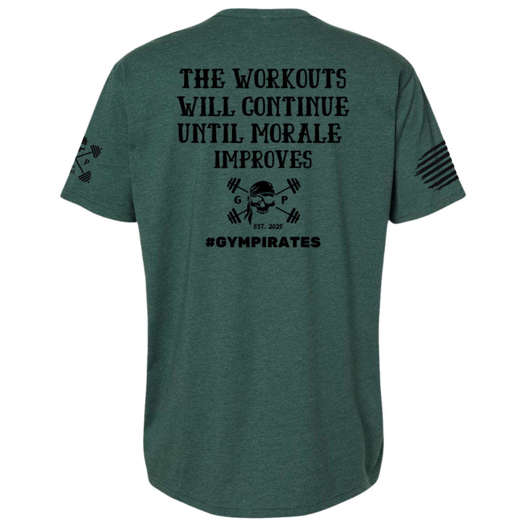 The Workouts Will Continue Men's Tee