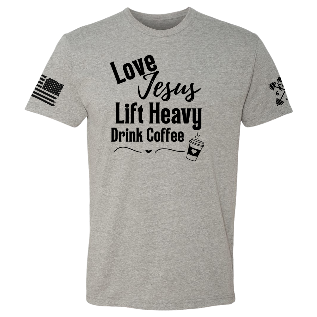 Love Jesus | Lift Heavy | Drink Coffee Women's Tee