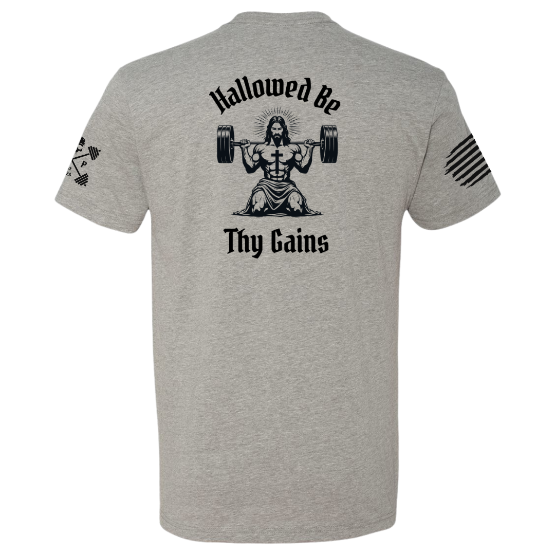 Hallowed Be Thy Gains Men's Tee