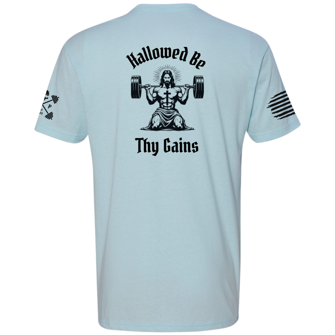 Hallowed Be Thy Gains Men's Tee