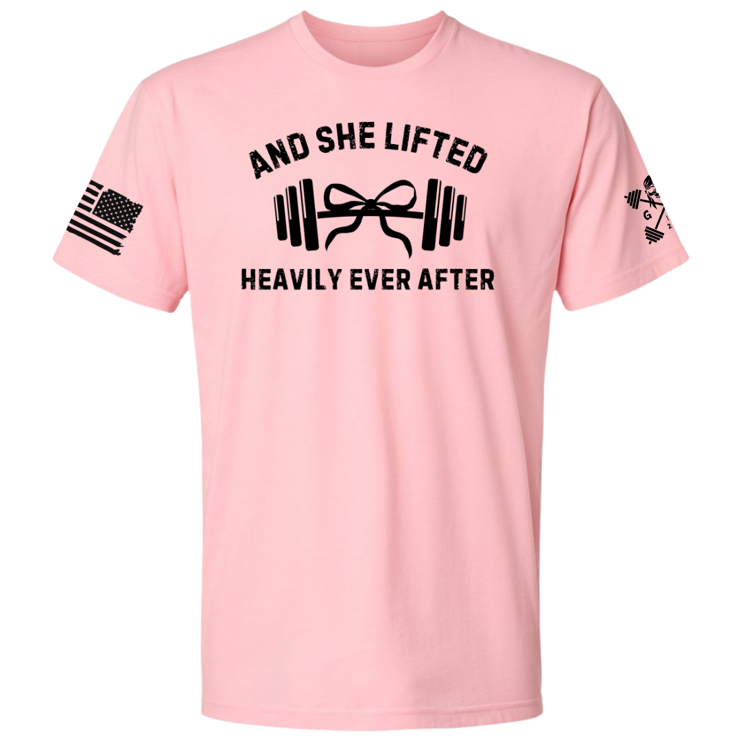 She Lifted Heavily Ever After Women's Tee
