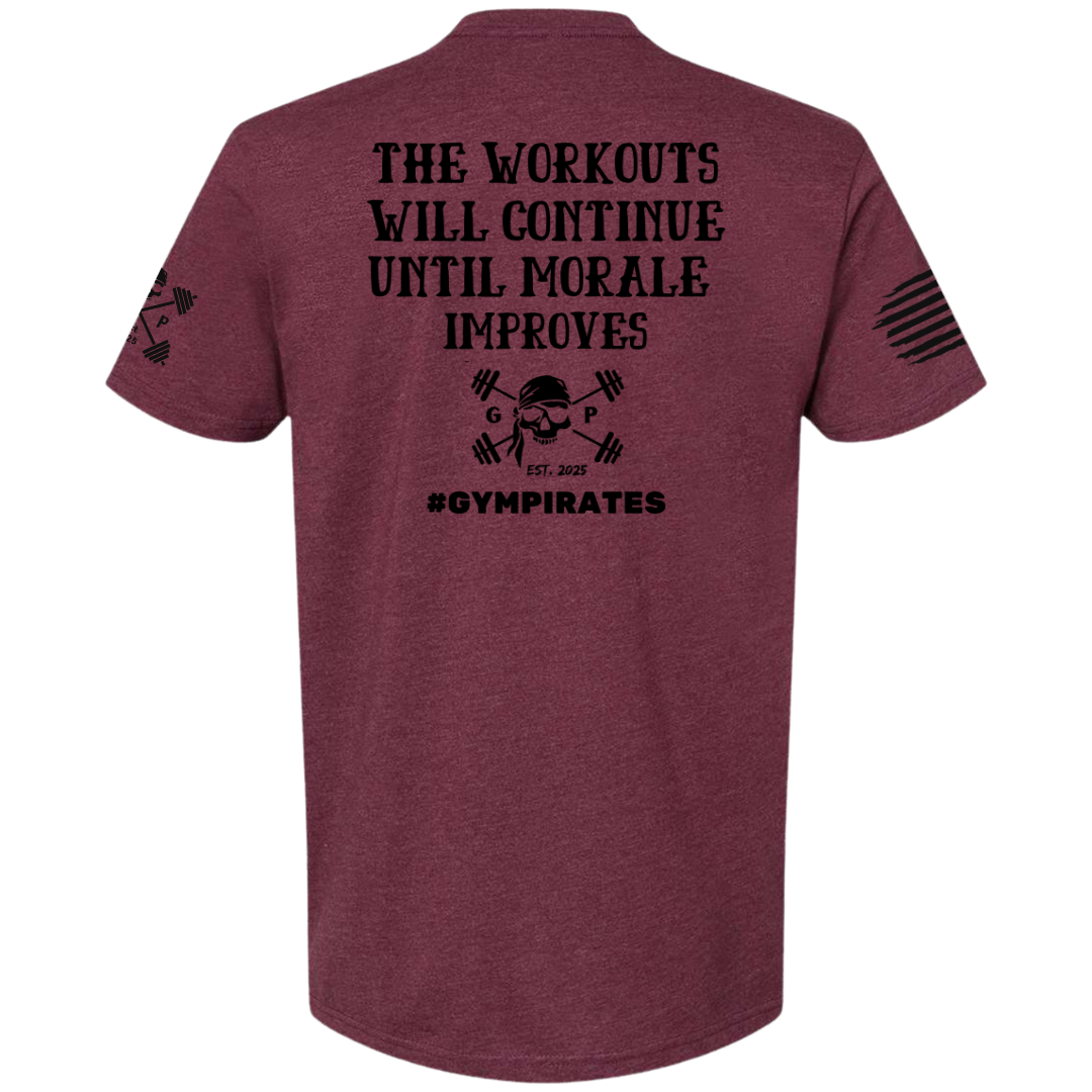 The Workouts Will Continue Men's Tee