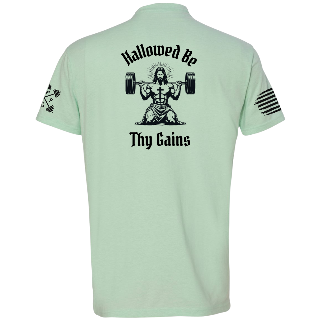 Hallowed Be Thy Gains Men's Tee
