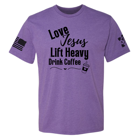 Love Jesus | Lift Heavy | Drink Coffee Women's Tee