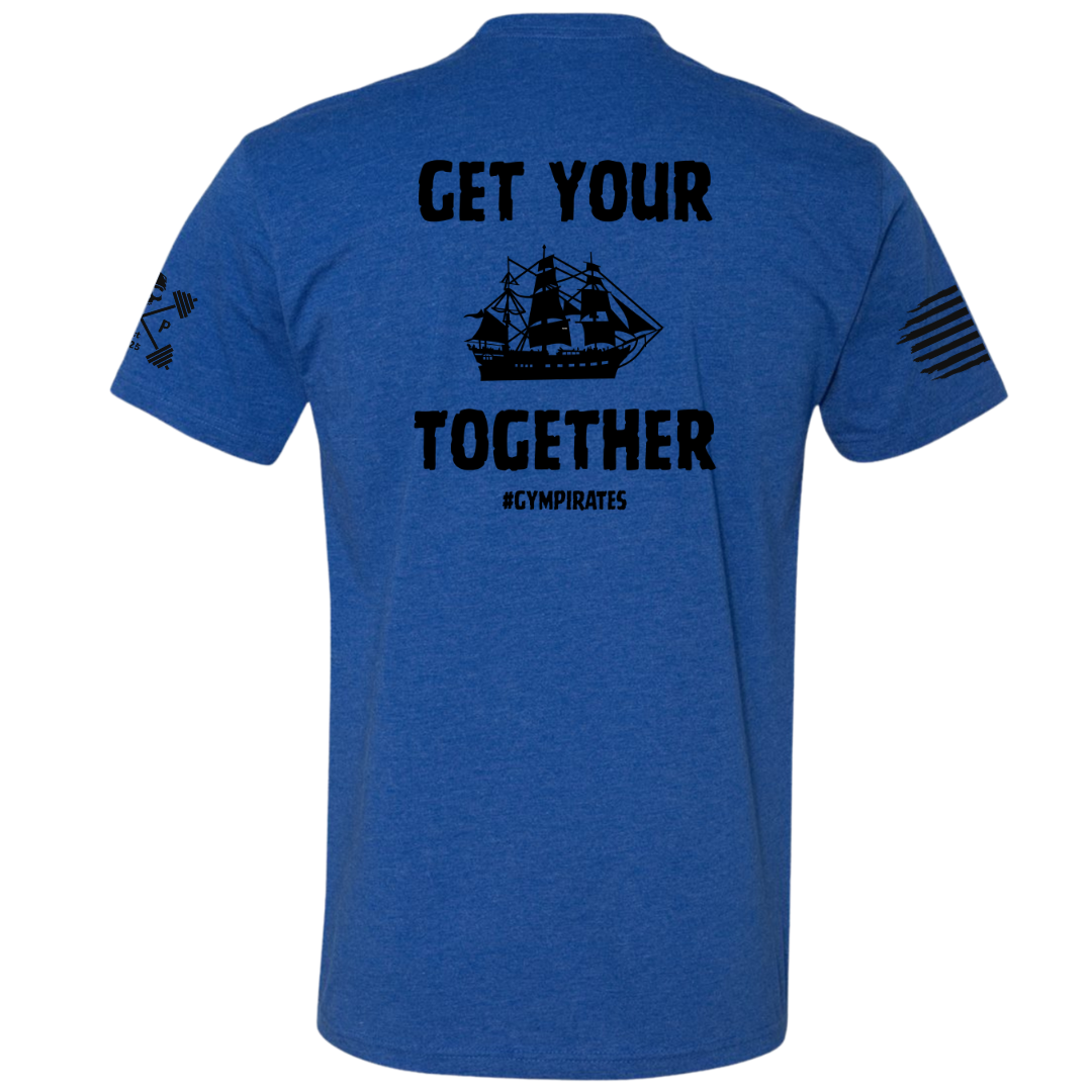 Get Your Ship Together Tee