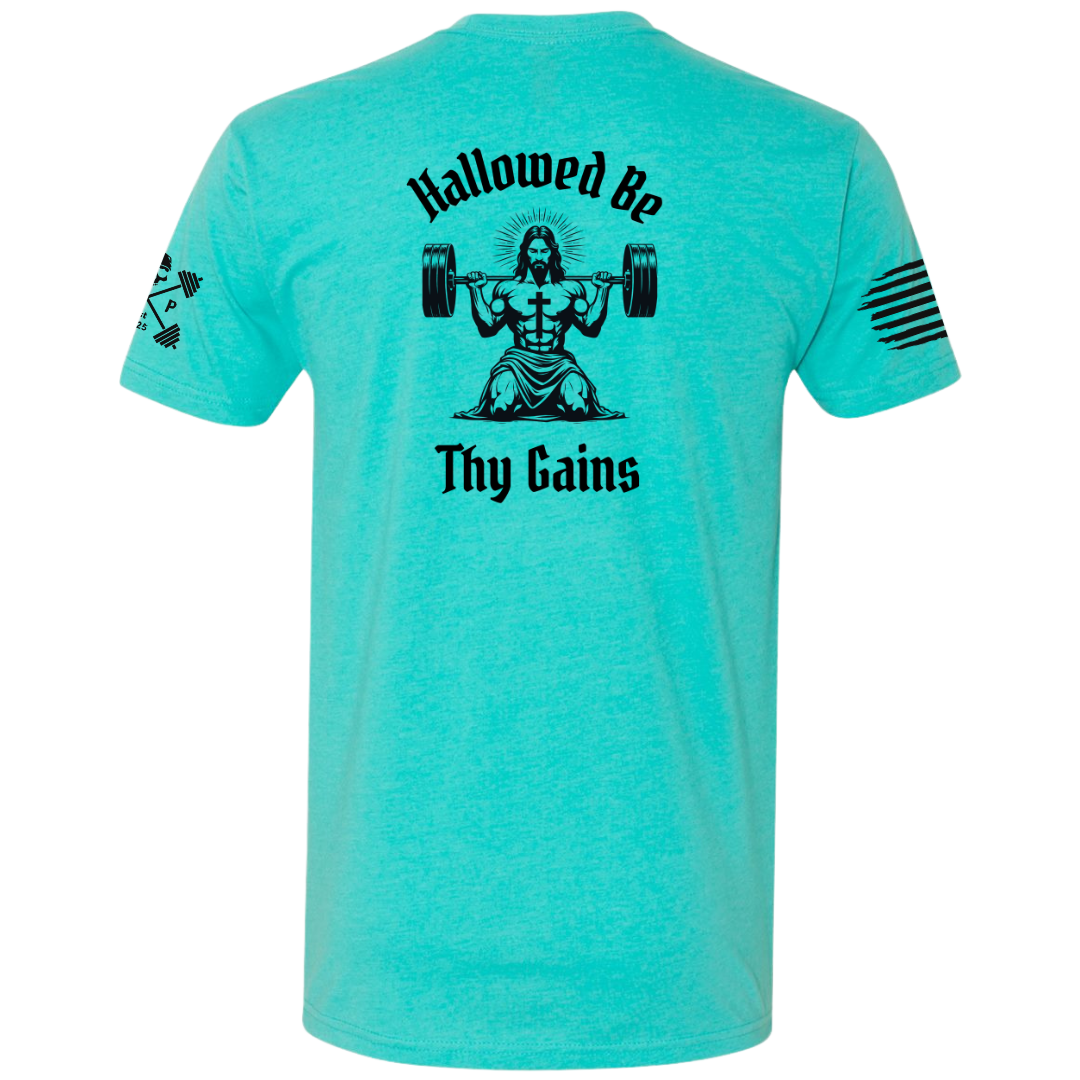 Hallowed Be Thy Gains Men's Tee