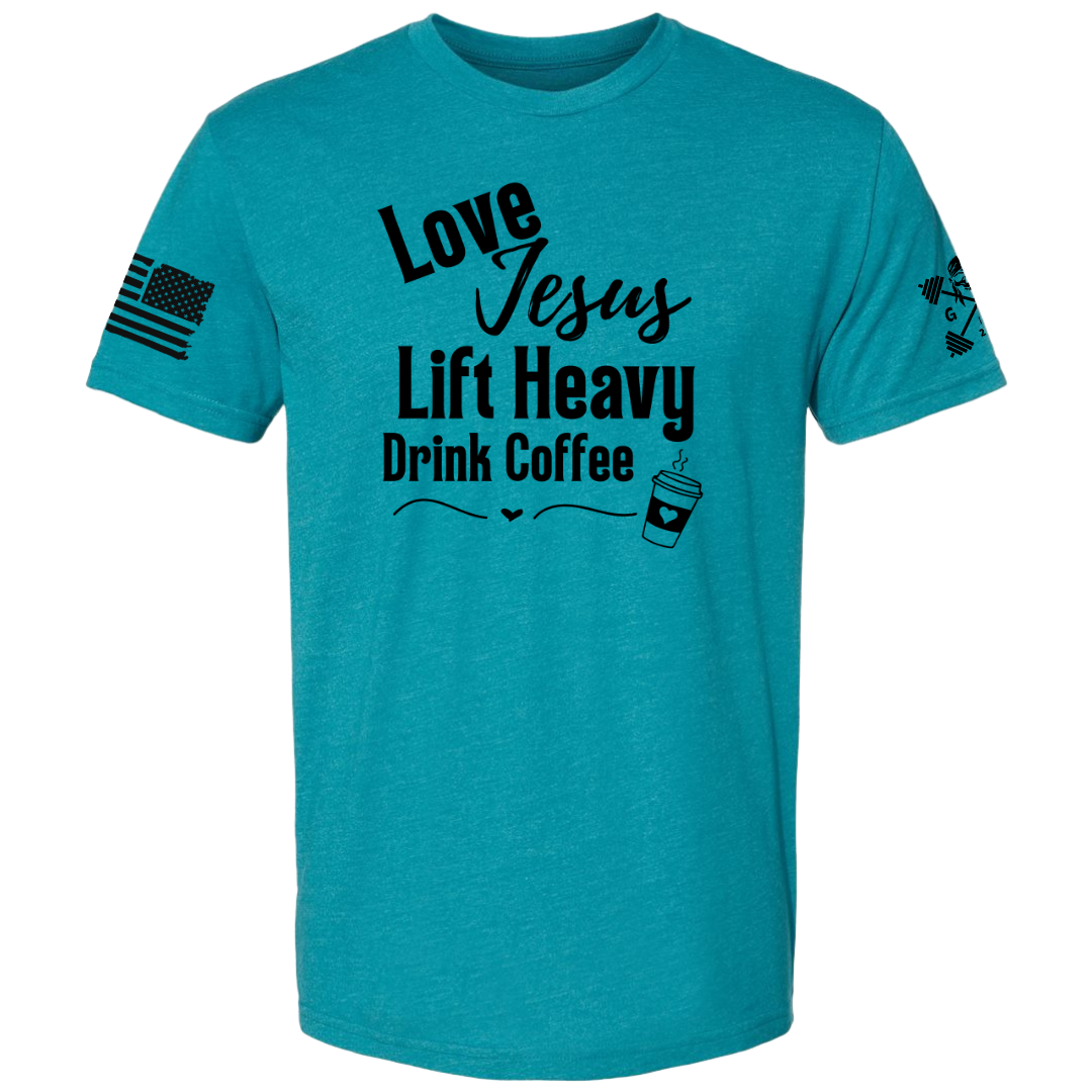 Love Jesus | Lift Heavy | Drink Coffee Women's Tee