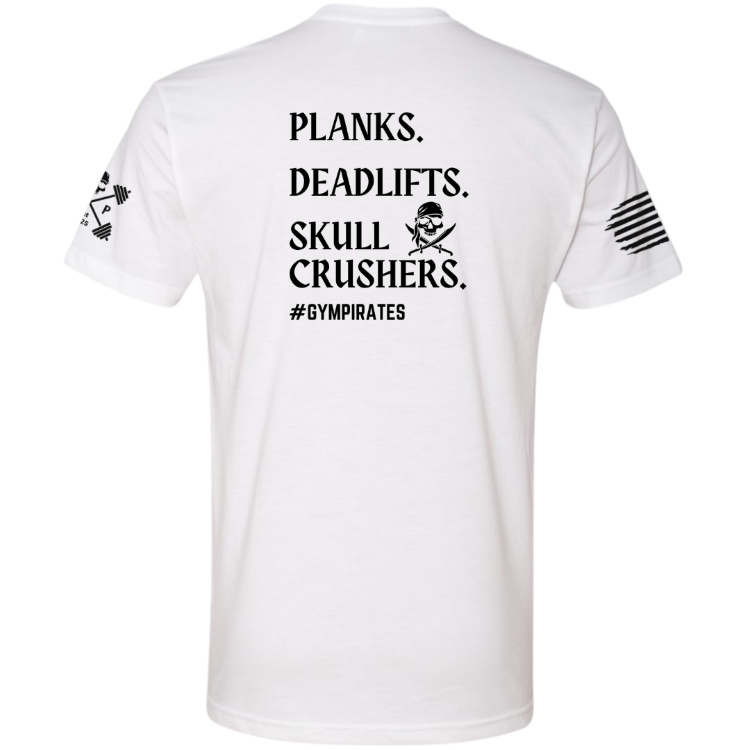 Planks | Deadlifts | Skull Crushers Tee