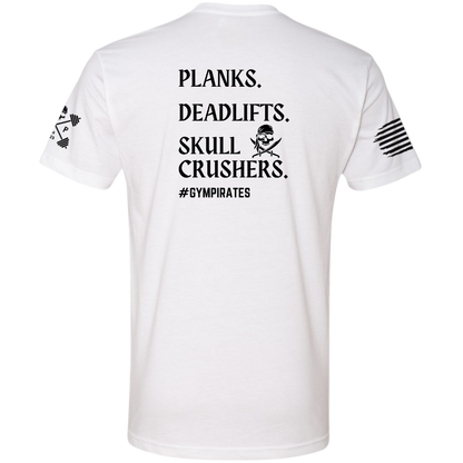 Planks | Deadlifts | Skull Crushers Tee