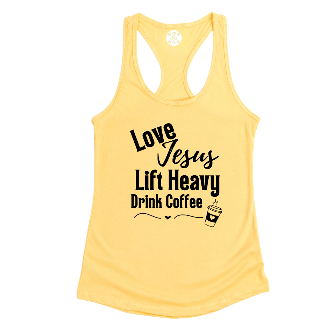 Love Jesus | Lift Heavy | Drink Coffee Racerback Tank
