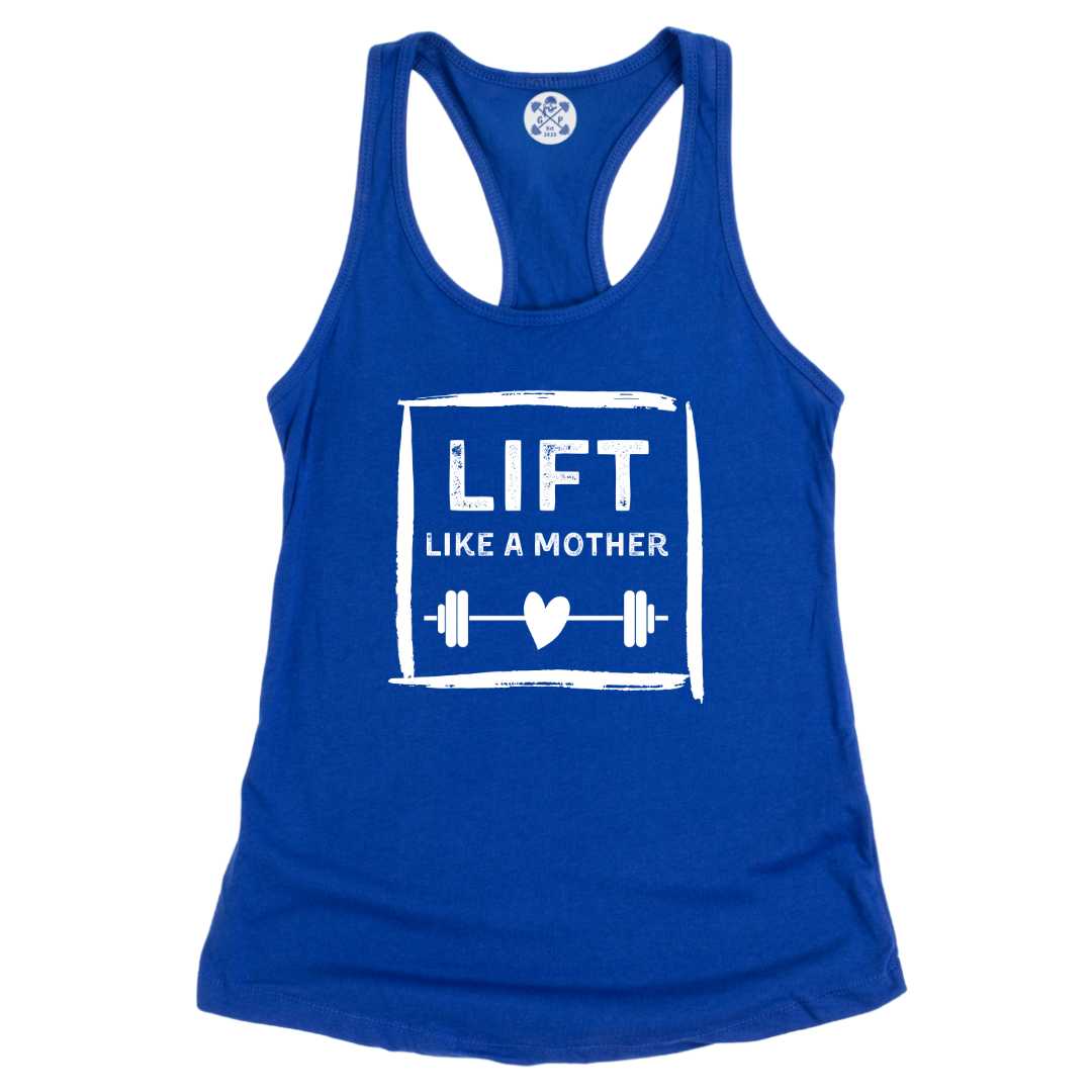 Lift Like a Mother Racerback Tank