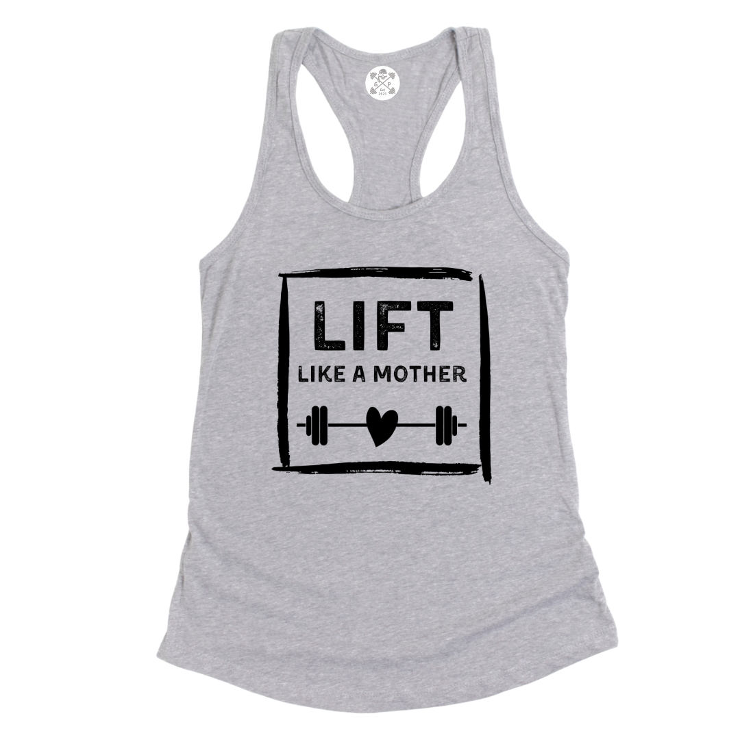 Lift Like a Mother Racerback Tank