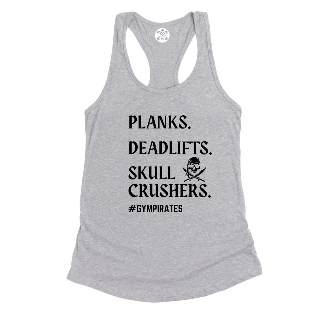 Planks | Deadlifts | Skull Crushers Racerback Tank
