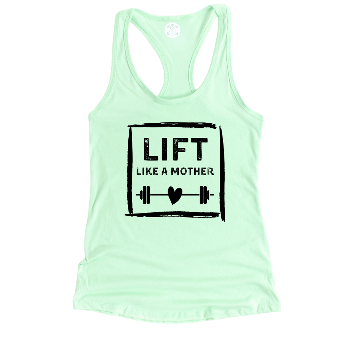 Lift Like a Mother Racerback Tank