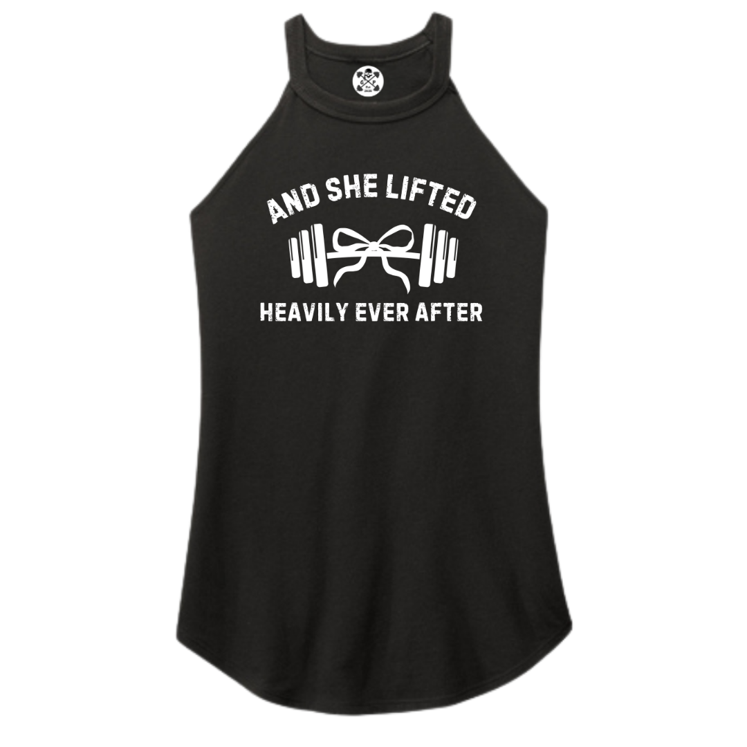 She Lifted Heavily Ever After Rocker Tank