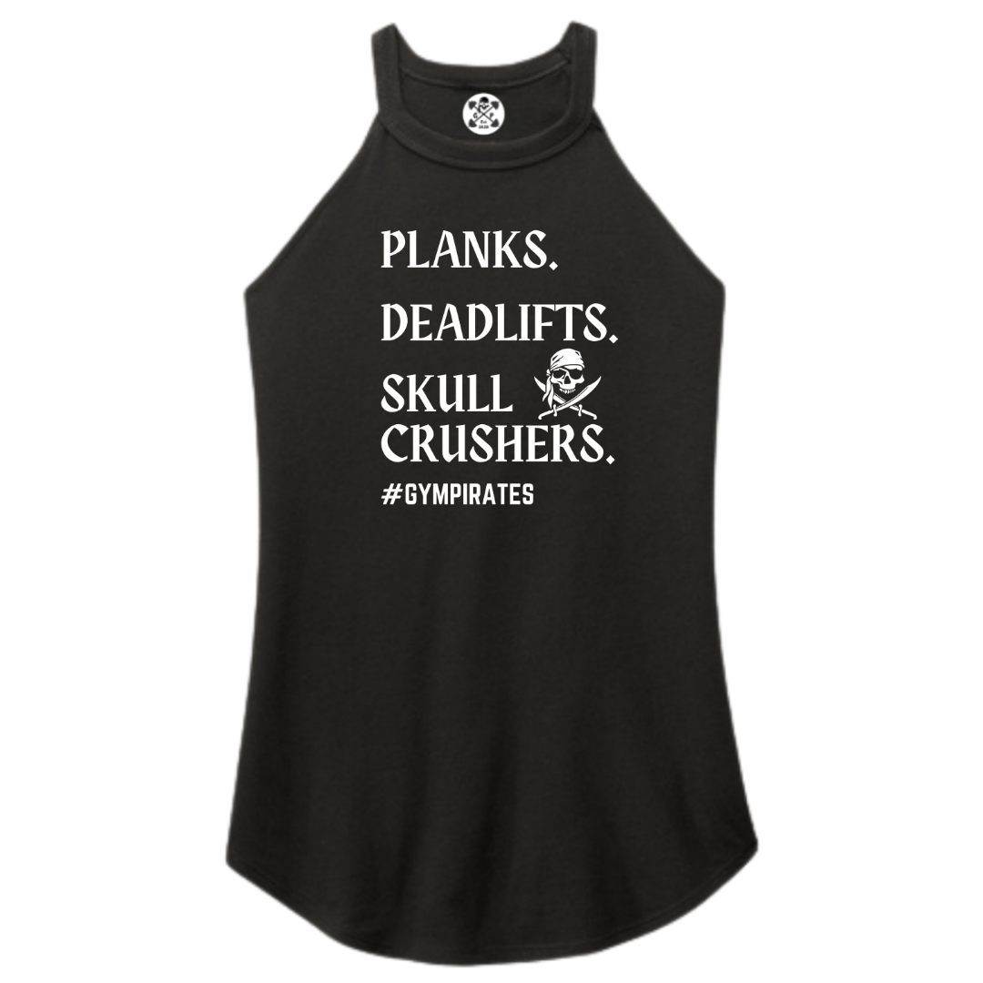Planks | Deadlifts | Skull Crushers Rocker Tank