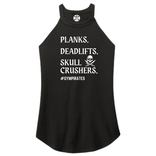 Planks | Deadlifts | Skull Crushers Rocker Tank