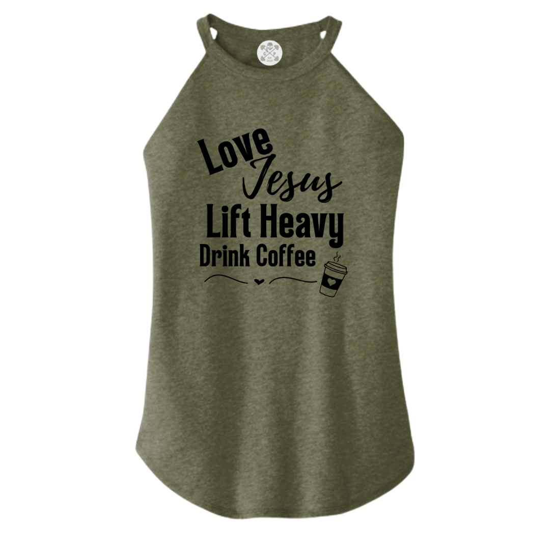 Love Jesus | Lift Heavy | Drink Coffee Rocker Tank