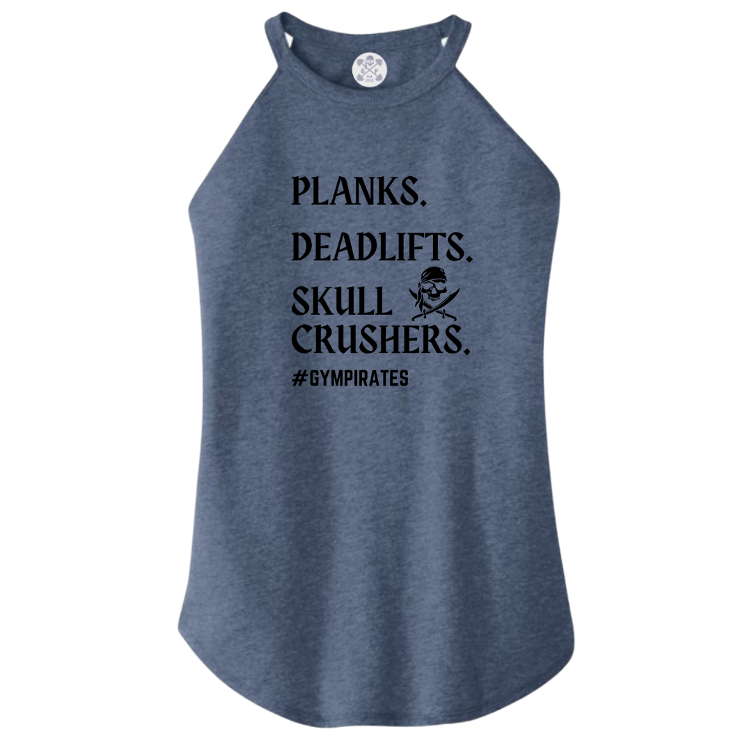 Planks | Deadlifts | Skull Crushers Rocker Tank