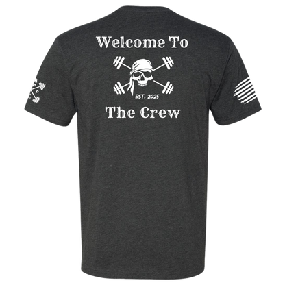 Welcome to the Crew Tee
