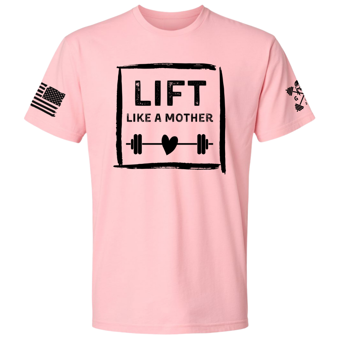 Lift Like a Mother Women's Tee