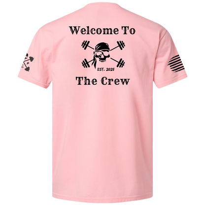Welcome to the Crew Tee