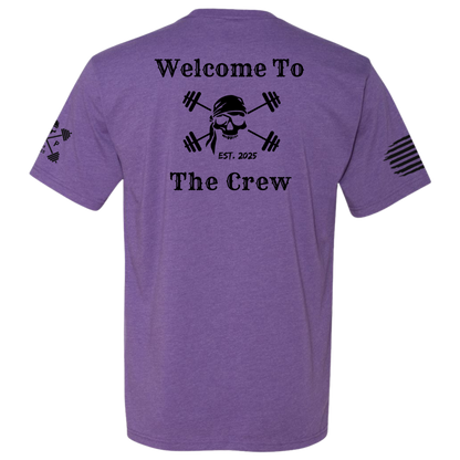 Welcome to the Crew Tee