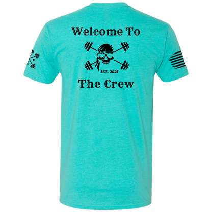 Welcome to the Crew Tee